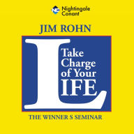 Take Charge of Your Life: The Winner's Seminar