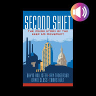 Second Shift: The Inside Story of the Keep GM Movement