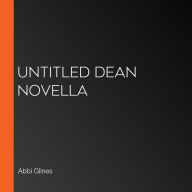 Untitled Dean Novella