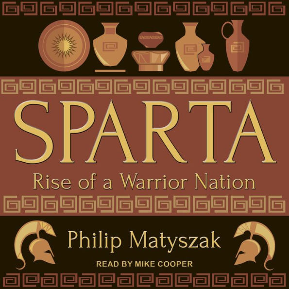 Sparta: Rise of a Warrior Nation