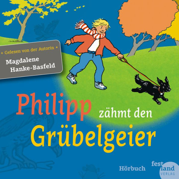 Philipp zähmt den Grübelgeier