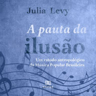 A pauta da Ilusão