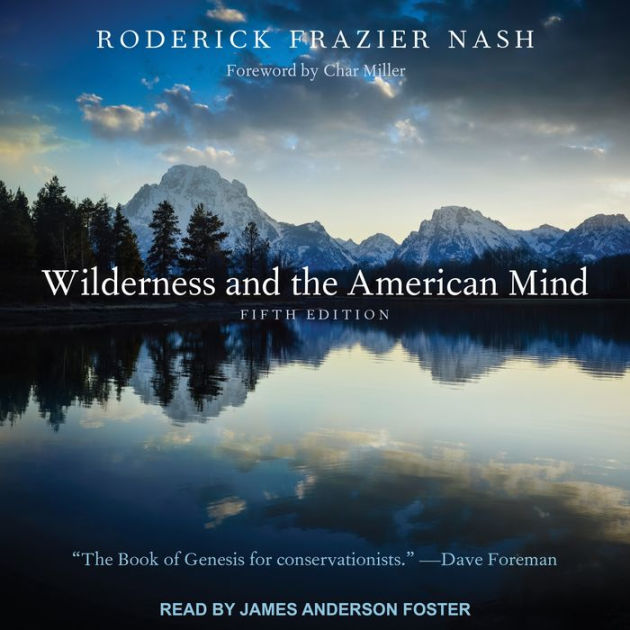 Wilderness and the American Mind Fifth Edition by Roderick Frazier