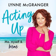 Acting Up: Me, Myself & Irene