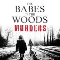 The Babes in the Woods Murders: The shocking true story of how child murderer Russell Bishop was finally brought to justice
