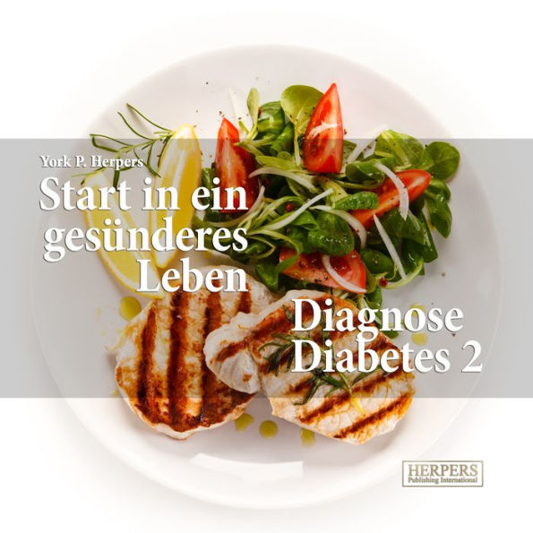 Start in ein gesünderes Leben Diagnose Diabetes 2