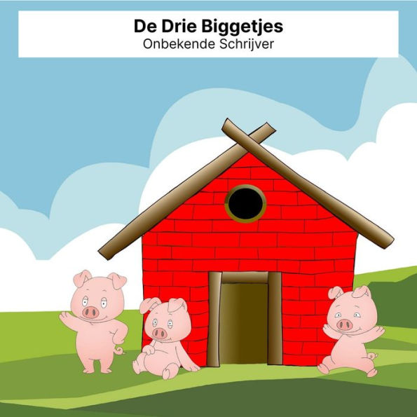 De Drie Biggetjes