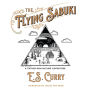 The Flying Sabuki: A Father-Son Nature Adventure