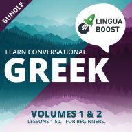 Learn Conversational Greek Volumes 1 & 2 Bundle: Lessons 1-50. For beginners.