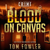 Blood on Canvas: A C.T. Ferguson Crime Novella