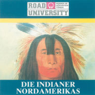 Die Indianer Nordamerikas (Abridged)