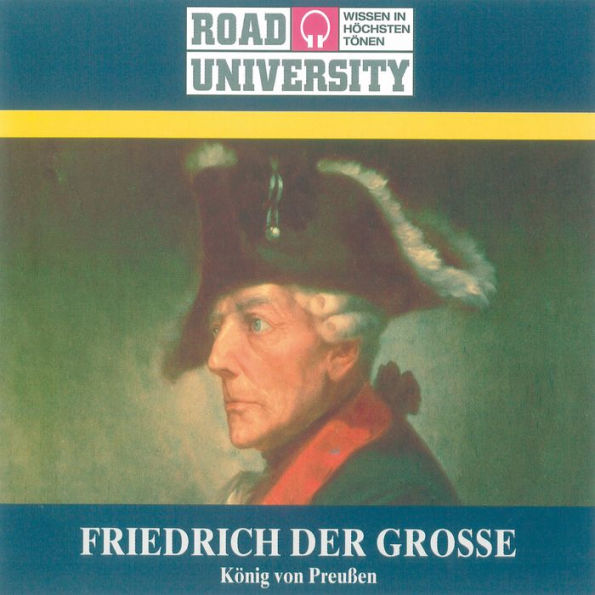 Friedrich der Große: König von Preußen (Abridged)