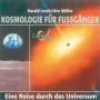 Kosmologie für Fussgänger: Eine Reise durch das Universum (Abridged)