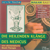 Makam Rast: Die heilenden Klänge des Medicus 1 (Abridged)