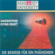UFO Unidentified flying object: Die Beweise für ein Phänomen (Abridged)