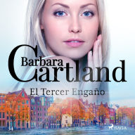 El Tercer Engan¿o (La Colección Eterna de Barbara Cartland 34)