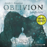 Obsidian 0: Oblivion 3. Lichtflackern: Opal aus Daemons Sicht erzählt