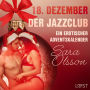 18. Dezember: Der Jazzclub - ein erotischer Adventskalender