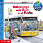 Unterwegs mit Bus und Bahn [Wieso? Weshalb? Warum? JUNIOR Folge 63] (Abridged)