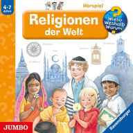 Religionen der Welt [Wieso? Weshalb? Warum? Folge 23] (Abridged)