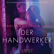 Der Handwerker - Erika Lust-Erotik (Ungekürzt)