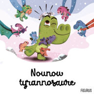 Nounou tyrannosaure (Abridged)
