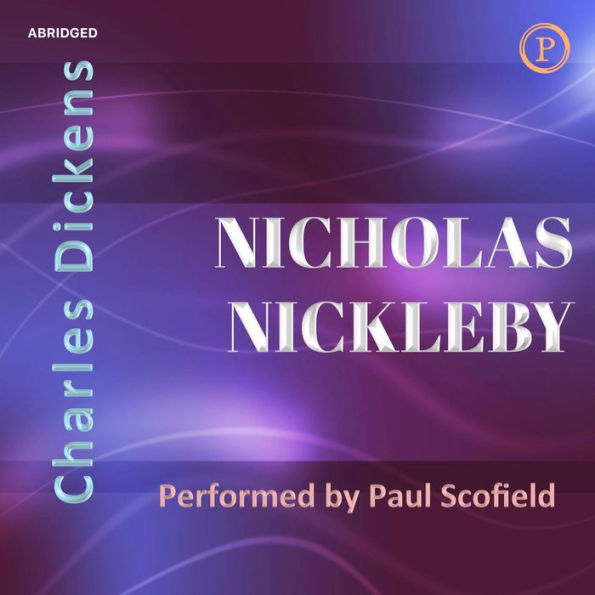 Nicholas Nickleby (Abridged)