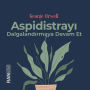 Aspidistray¿ Dalgaland¿rmaya Devam Et