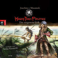 Honky Tonk Pirates - Das vergessene Volk: Band 2 (Abridged)