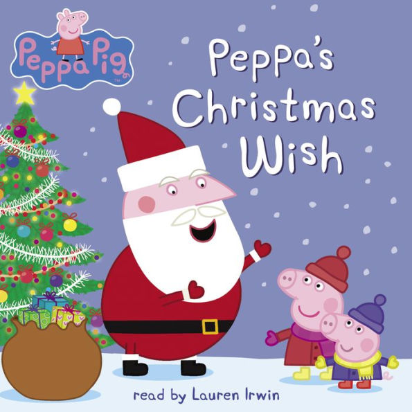 Peppa's Christmas Wish (Peppa Pig)