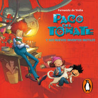 Paco del Tomate y sus nuevos inventos inútiles