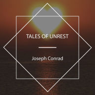 Tales of Unrest