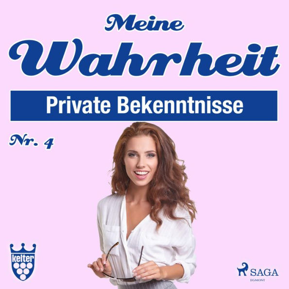 Meine Wahrheit, Private Bekenntnisse 4