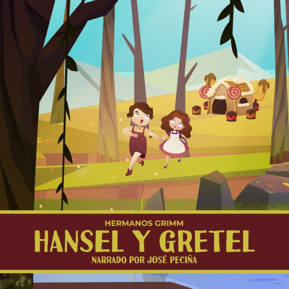 Hansel Y Gretel