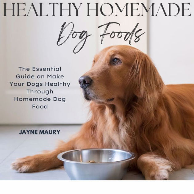 Healthy Homemade Dog Foods by Jayne Maury, Aadam Smyth 2940176585681