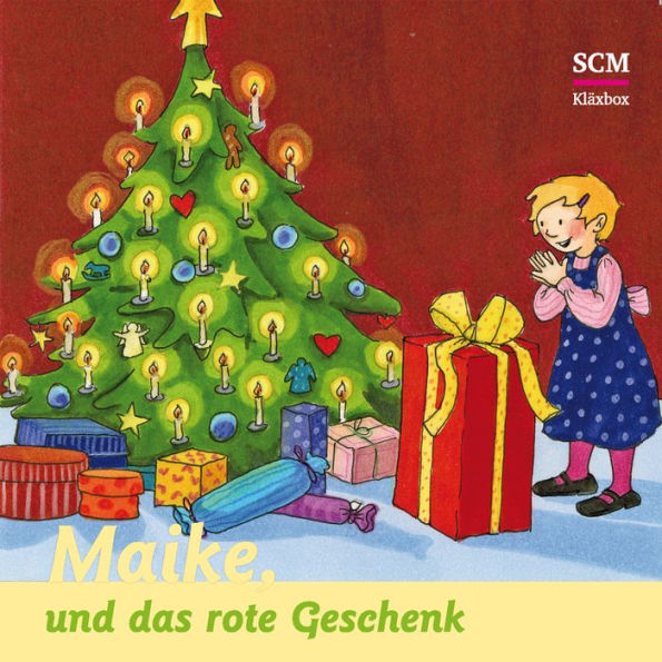 04: Maike und das rote Geschenk (Abridged)