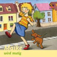 10: Maike wird mutig (Abridged)