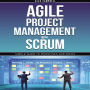 Agile Project Management with Scrum: Simple Guide to Processes and Roles