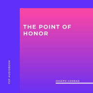 Point of Honor, The (Unabridged)