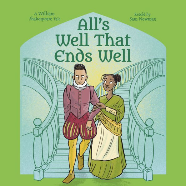 Shakespeare's Tales: All's Well that Ends Well