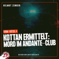 Kottan ermittelt: Mord im Andante-Club: Krimi-Rätsel 4