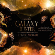 GALAXY HUNTER: Der Kristall von Samaria