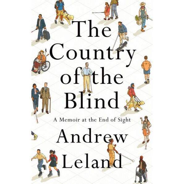 The Country of the Blind: A Memoir at the End of Sight