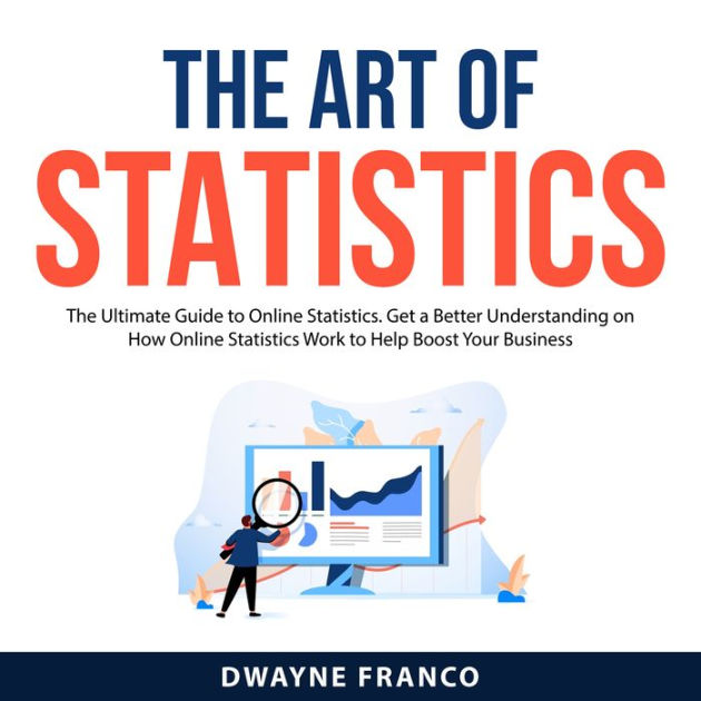 The Art of Statistics by Dwayne Franco, Marcus Mulenga 2940176676501  Audiobook (Digital) Barnes  Noble®