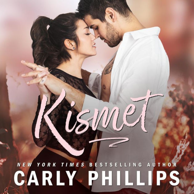 Kismet A Short Story by Carly Phillips, Pippa Jayne, Eric Michael Summerer 2940176679021