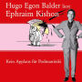 Hugo Egon Balder liest Ephraim Kishon Vol. 1: Kein Applaus für Podmanitzki (Abridged)