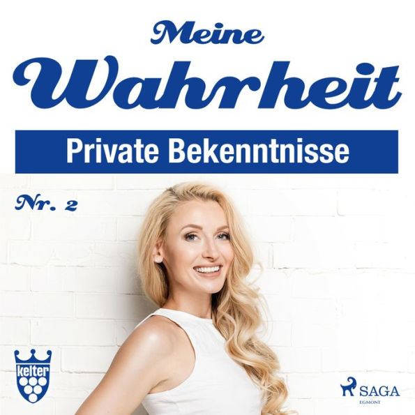 Meine Wahrheit, Private Bekenntnisse 2