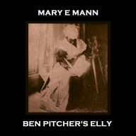 Ben Pitcher's Elly: Mann delves into the human psyche with great touch in this story of murder and parenting.