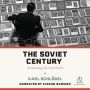 The Soviet Century: Archaeology of a Lost World