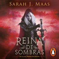 Reina de sombras (Trono de Cristal 4)